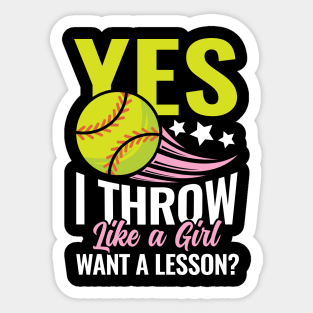 Yes I Throw Like a Girl - Softball Sticker